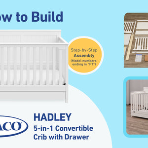 How to Build Graco Hadley 5-in-1 Convertible Crib with Drawer. Step-by-Step Assembly (Model numbers ending in "-FT")