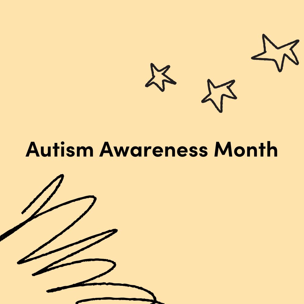 Honouring Autism Awareness Month.