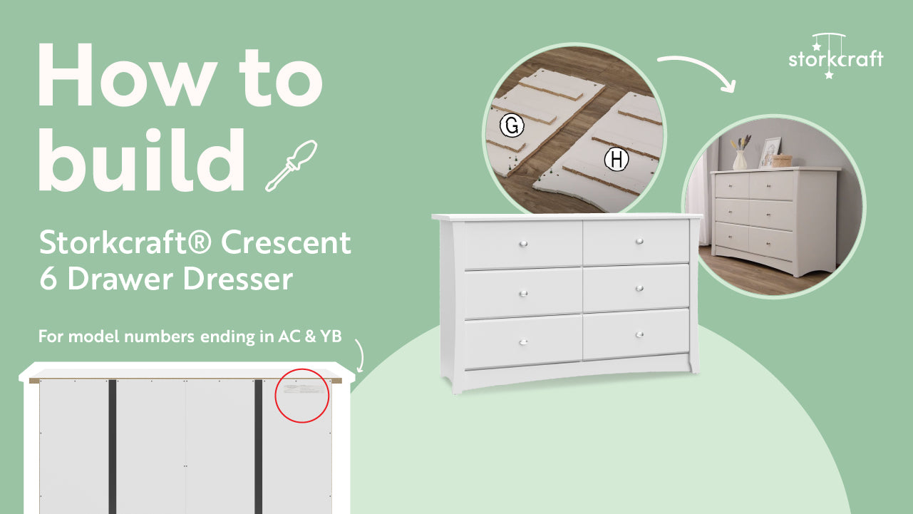 How to build Storkcraft Crescent 6 Drawer Dresser for model numbers ending in AC & YB